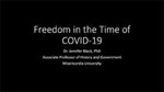 Freedom in the Time of COVID-19
