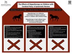 The Effects of Hippotherapy on Postural Control in Children with Cerebral Palsy: A Systematic Review by Anamarie Rogers and Paisha Glisson