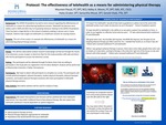 Protocol: The Effectiveness of Telehealth as a Means for Administering Physical Therapy by Haley Gruber, Samantha Missal, and Gerald Vitale