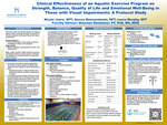 Clinical Effectiveness of an Aquatic Exercise Program on Strength, Balance, Quality of Life and Emotional Well-Being in Those with Visual Impairments: A Protocol Study by Laura Murphy, Nicole Joers, and Alyssa Buonavolonta