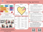 The Prevalence of Cardiac Risk Factors in College-Aged Students by Katelyn Butczynski, Brianna Fox, Kristen McCloskey, and Katrina Redline
